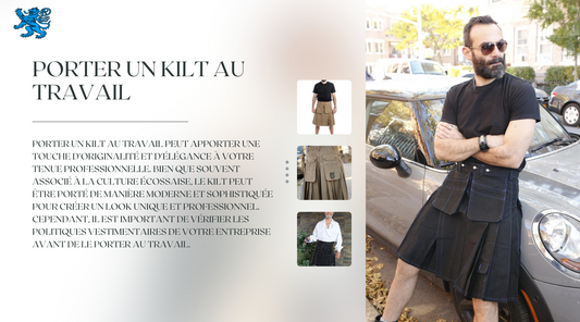 Etes-vous sûr de vouloir porter un Kilt au travail ?